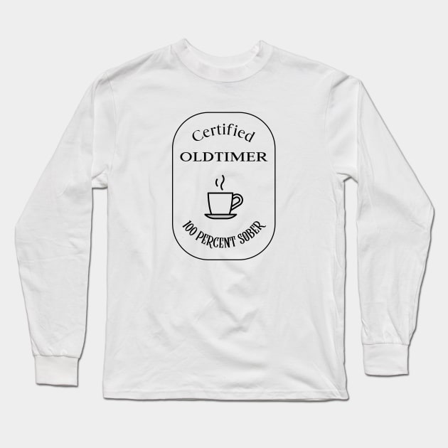 Certified Oldtimer - AA Long Sleeve T-Shirt by JodyzDesigns